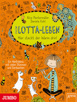 cover image of Mein Lotta-Leben. Hier steckt der Wurm drin! [Band 3]